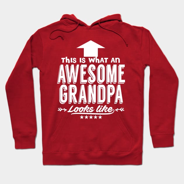 This Is What An Awesome Grandpa Looks Like Hoodie by kimmieshops